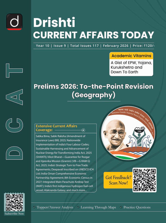 Drishti IAS Current Affairs Today February 2026, English Medium, Prelims 2026 To-the-Point Revision Geography, Monthly Magazine