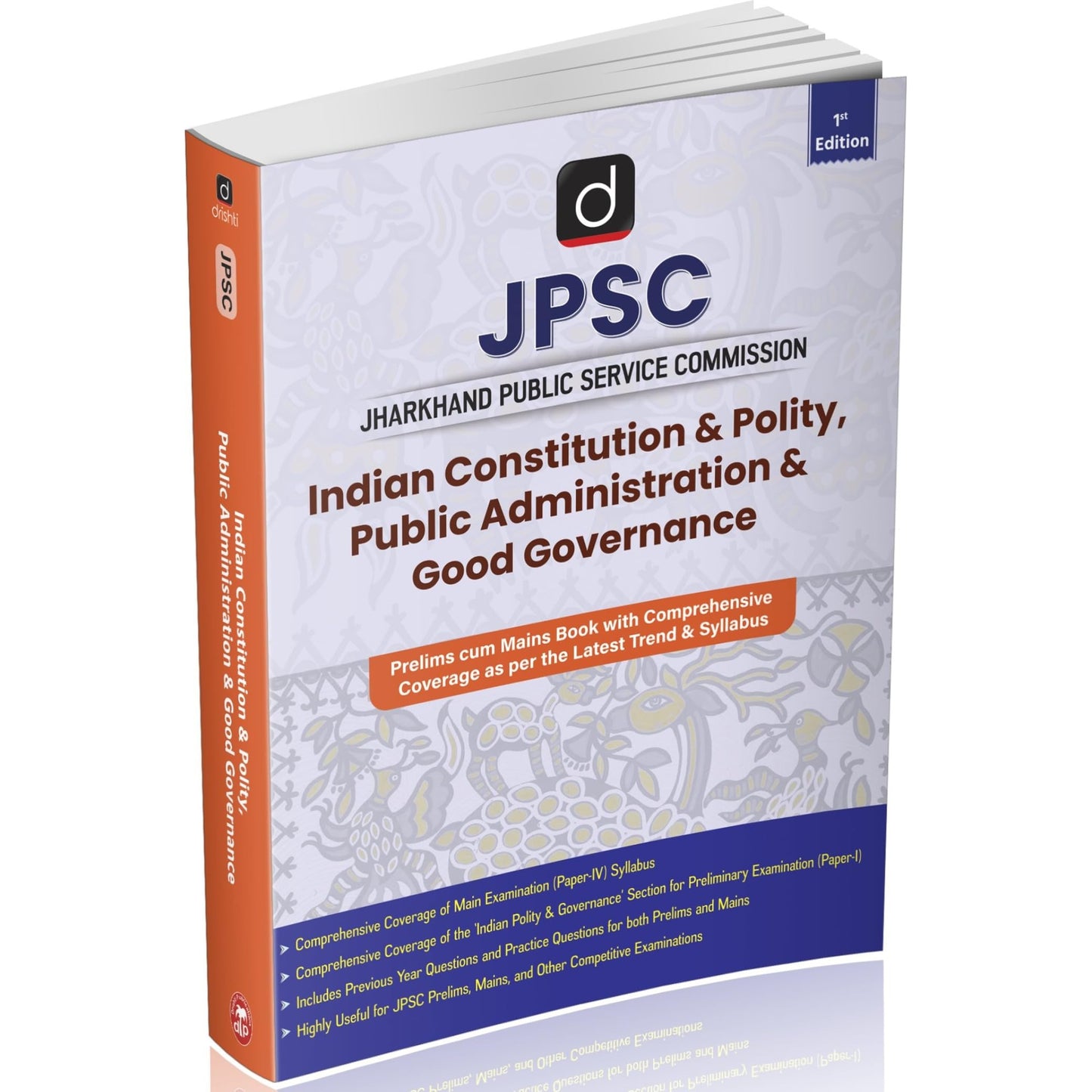 DRISHTI IAS JPSC Indian Constitution & Polity, Public Administration & Good Governance, Prelims cum Mains Comprehensive Book, As per Latest JPSC Syllabus, JPSC Book for Jharkhand