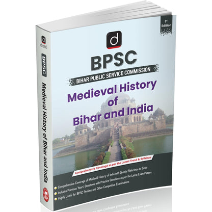 DRISHTI IAS BPSC Medieval History of Bihar and India, Comprehensive Guide as per Latest Syllabus, Includes Previous Years’ Questions