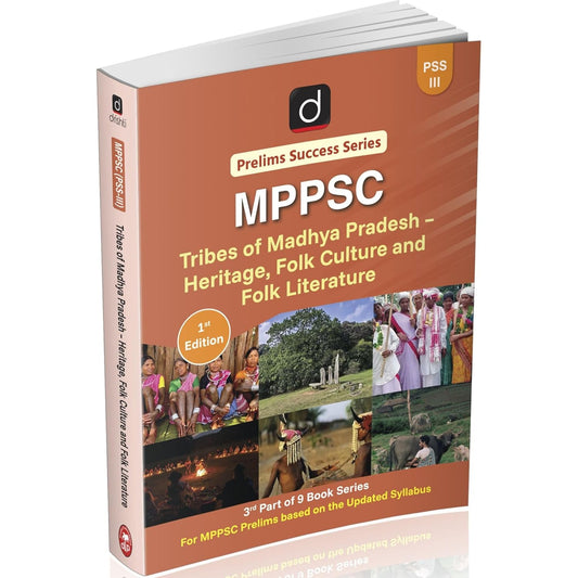 DRISHTI IAS MPPSC Prelims Success Series PSS-III, Tribes of Madhya Pradesh – Heritage, Folk Culture and Folk Literature, Based on Updated Syllabus, For MPPSC Prelims