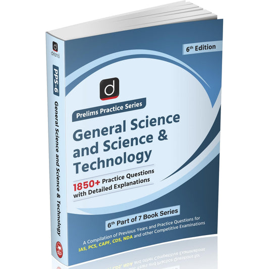 DRISHTI IAS PPS-6 General Science and Science & Technology, 1850+ Practice Questions with Detailed Explanations, Prelims Practice Series, 6th Edition, For IAS, PCS, CDS, NDA Exams