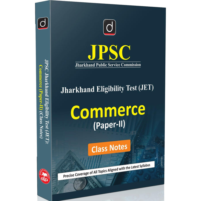 DRISHTI IAS JPSC Jharkhand Eligibility Test (JET) Commerce Paper-II Class Notes, English Medium, As Per Latest Syllabus, For JPSC JET Exam