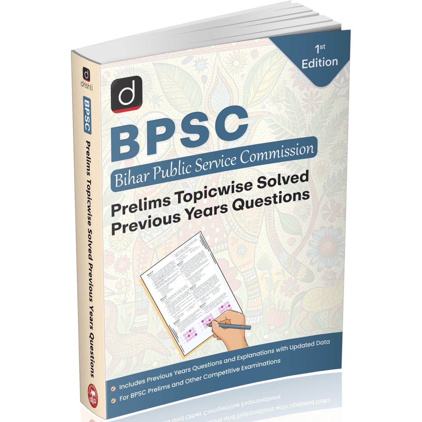 DRISHTI IAS BPSC Prelims Topicwise Solved Previous Years Questions, Bihar Public Service Commission, 1st Edition, Updated Explanations