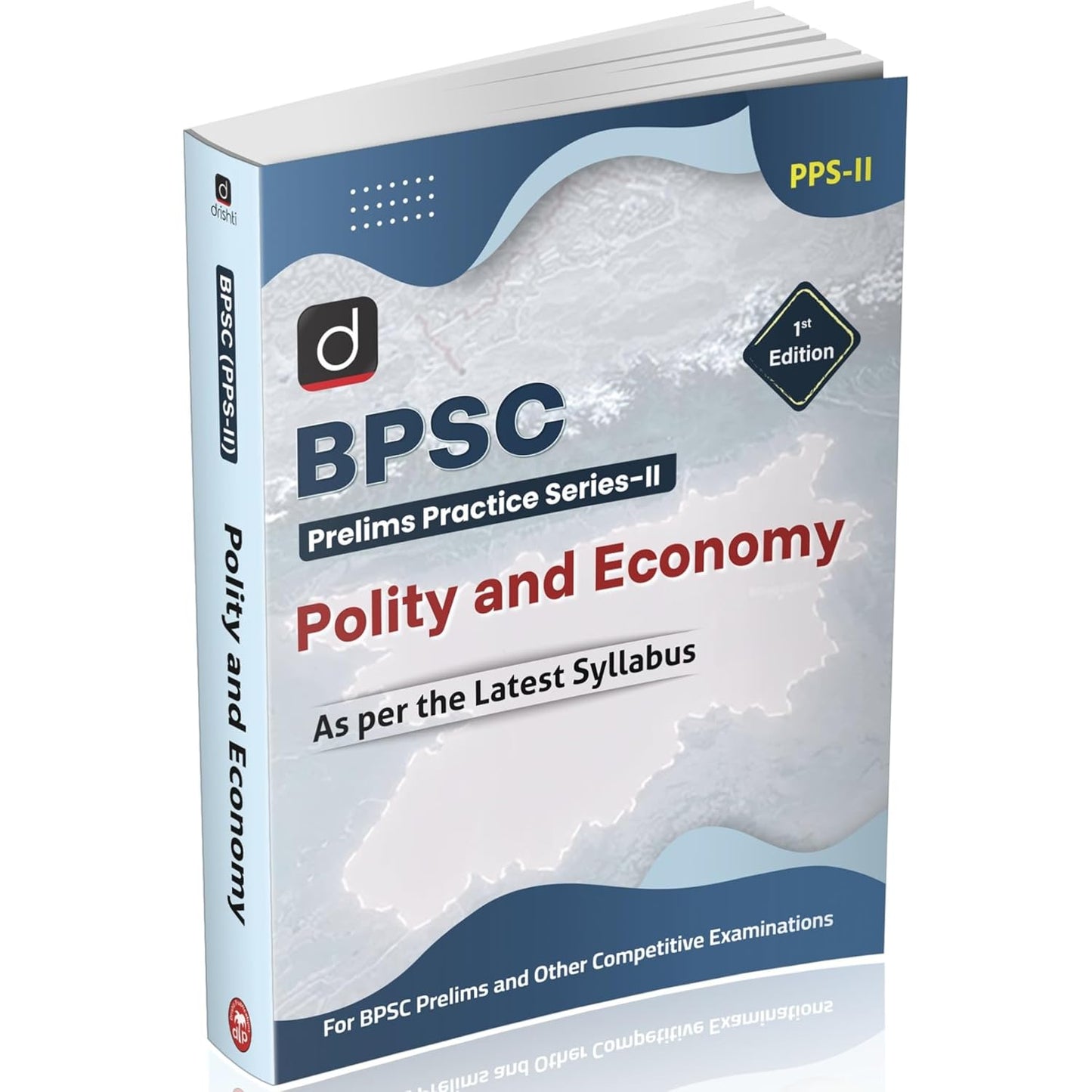 DRISHTI IAS BPSC Prelims Practice Series-II Polity and Economy Book, English Medium, As per Latest Syllabus, For BPSC Preliminary Examination & Other Competitive Exams