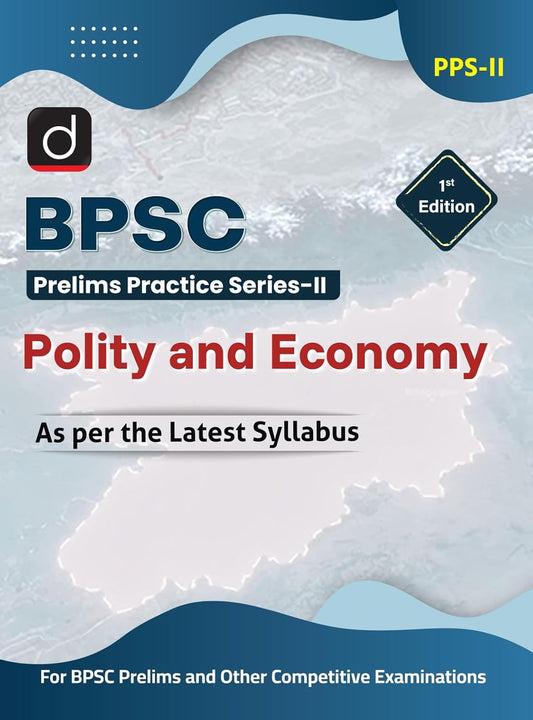 DRISHTI IAS BPSC Prelims Practice Series-II Polity and Economy Book, English Medium, As per Latest Syllabus, For BPSC Preliminary Examination & Other Competitive Exams
