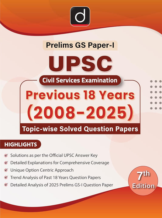 DRISHTI IAS UPSC Prelims GS Paper 1 Previous 18 Years Solved Papers (2008–2025), UPSC Books 2026, 7th Edition, Topic-wise Questions with Detailed Explanations, Civil Services Exam Preparation Book