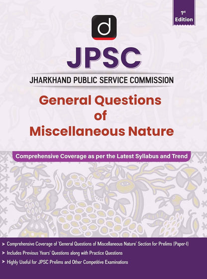 DRISHTI IAS JPSC General Questions of Miscellaneous Nature, IST Edition, English Medium, Jharkhand Public Service Commission Prelims Paper-I Guide, ... Coverage with PYQs and Practice Questions