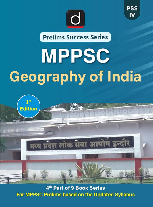 DRISHTI IAS MPPSC Prelims Success Series PSS-IV, Geography of India, English Medium, Based on Updated MPPSC Syllabus
