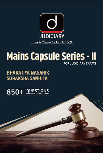 DRISHTI IAS JUDICIARY Mains Capsule Series II – Bharatiya Nagarik Suraksha Sanhita, BNSS Law Book, 850+ Solved Questions, Law Exam Preparation Book