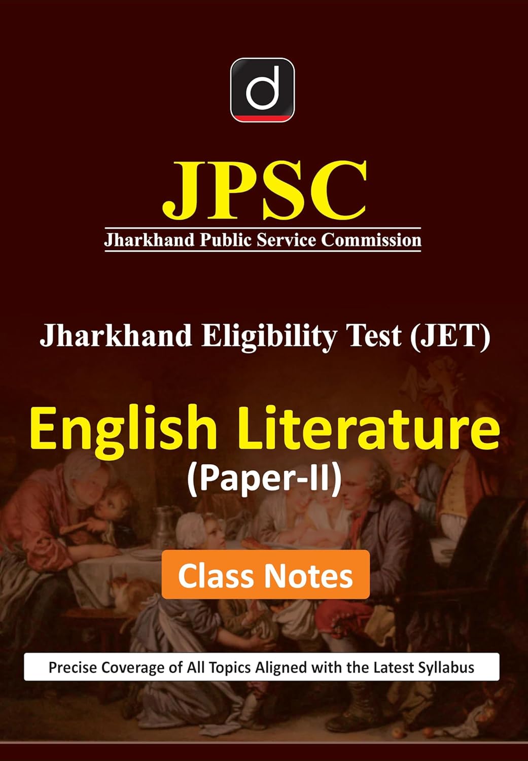 DRISHTI IAS JPSC Jharkhand Eligibility Test (JET) English Literature Paper-II, Class Notes, Complete Study Guide as per Latest Syllabus