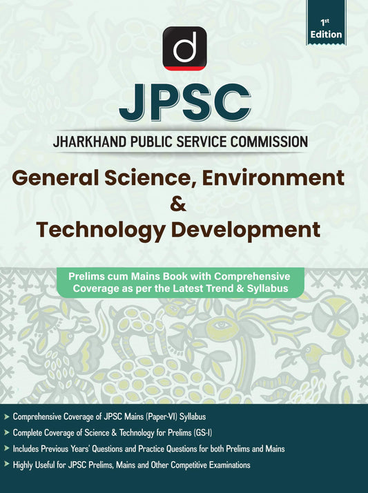 DRISHTI IAS JPSC General Science, Environment & Technology Development, English Medium, Jharkhand Public Service Commission, Prelims cum Mains Preparation Book, Based on Latest Syllabus & Exam Pattern