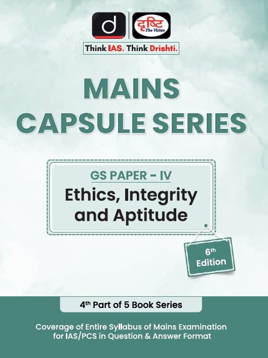 (MCS-4) Ethics Integrity And Aptitude 6Th Edition | Drishti IAS | Government Mains Exam Books [Hardcover] [Dec 18, 2024] Team Drishti