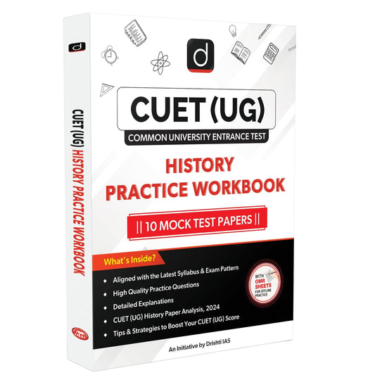 Drishti IAS History Practice Workbook, CUET UG Entrance Exam Book 2025, Chapter wise MCQs, PYQs & 10 Mock Tests with OMR Sheets, Based on Class 12 NCERT [Paperback] [Jul 15, 2025] Drishti Publications
