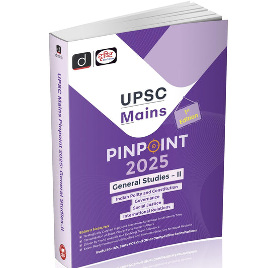 UPSC Mains Pinpoint 2025 : General Studies II, Civil Service Exam for UPSC 2025 Mains [Paperback] [Dec 31, 2024] Team Drishti