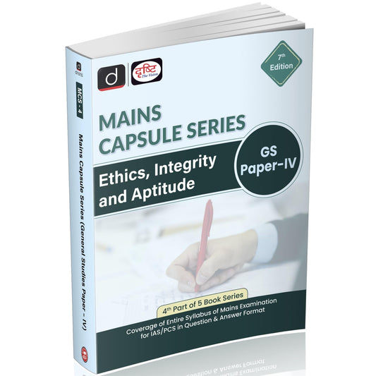 Drishti Mains Capsule Series: Ethics, Integrity & Aptitude, GS Paper IV, 7th Edition, Complete Syllabus Coverage with Questions & Answers for IAS/PCS Mains, UPSC Books 2025 [Paperback] [Sep 18, 2025] Drishti Publications