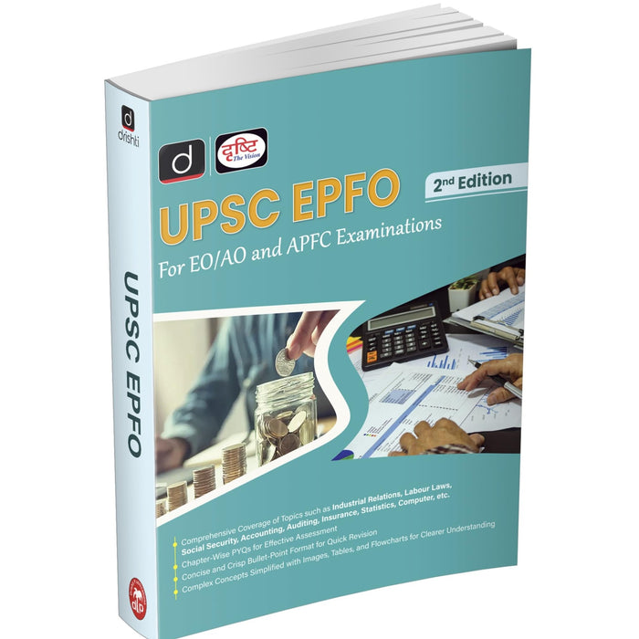 Drishti IAS UPSC EPFO APFC Book 2025, for EO/AO and APFC Examination, 2nd Edition [Paperback] [Jul 13, 2025] Drishti Publications
