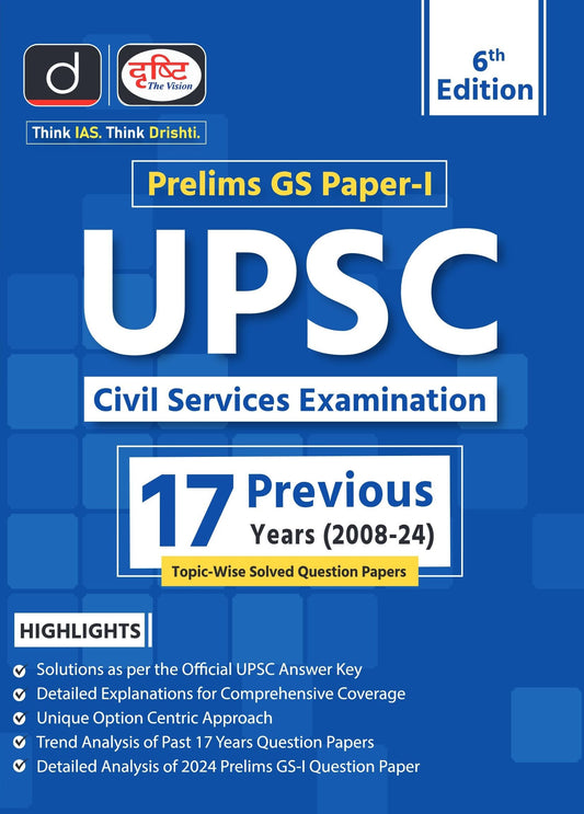 UPSC CSE Previous 17 Years’ (2008-2024) Topic-Wise Solved Question Papers | Drishti IAS | UPSC Question Bank [Hardcover] [Oct 31, 2024] Drishti Publications