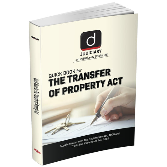 Drishti Judiciary Quick Book Transfer of Property Act TPA, With The Registration Act, 1908 & The Indian Easements Act, 1882 [Paperback] [Aug 31, 2025] Drishti Publications