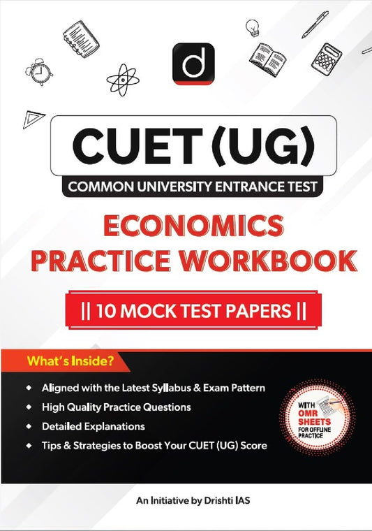 CUET (UG) Economics Practice Workbook | Entrance Exam [Paperback] [Jun 25, 2025] Team Drishti
