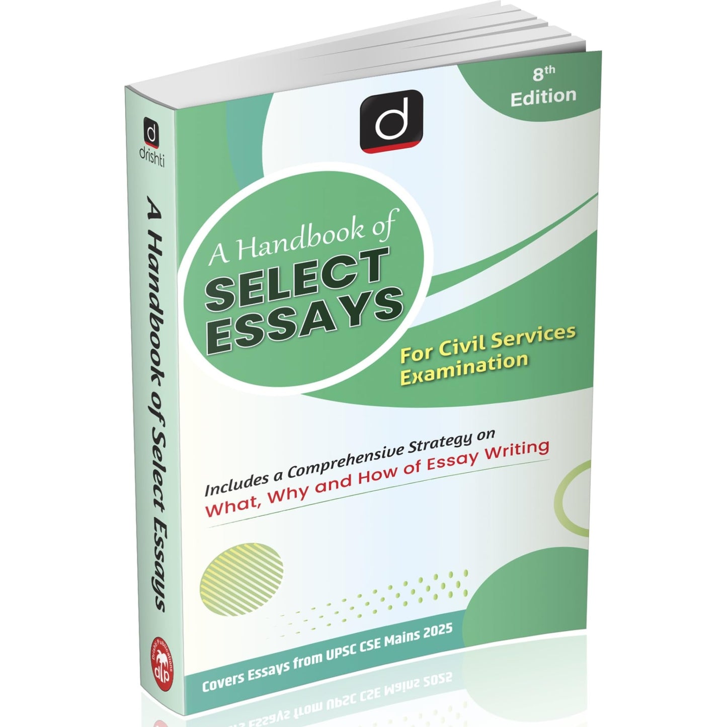 Drishti IAS A Handbook of Select Essays for Civil Services Examination, 8th Edition, Includes Complete Strategy on What, Why & How of Essay Writing, Covers UPSC CSE Mains Essays Books [Paperback] [Nov 26, 2025] Drishti Publications