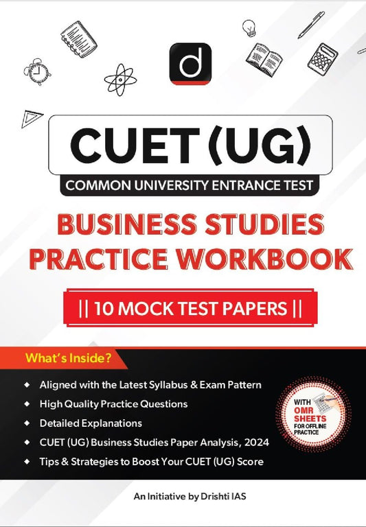 CUET (UG) Business Studies Practice Workbook | Entrance Exam Book [Paperback] [Jun 29, 2025] Team Drishti