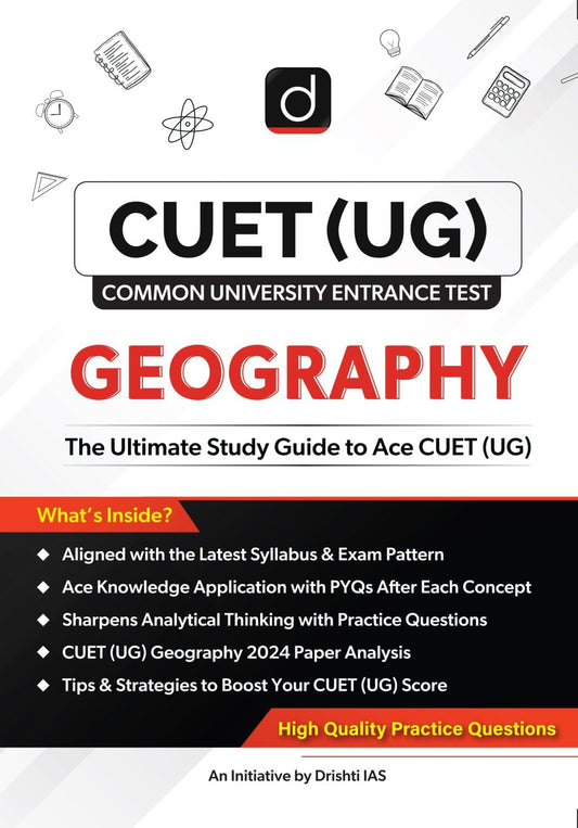 Drishti IAS CUET UG Entrance Exam Book 2025, Geography Domain Study Guide, Solved Paper 2024 + PYQs + NCERT-Based Topics [Paperback] [Jul 14, 2025] Drishti Publications