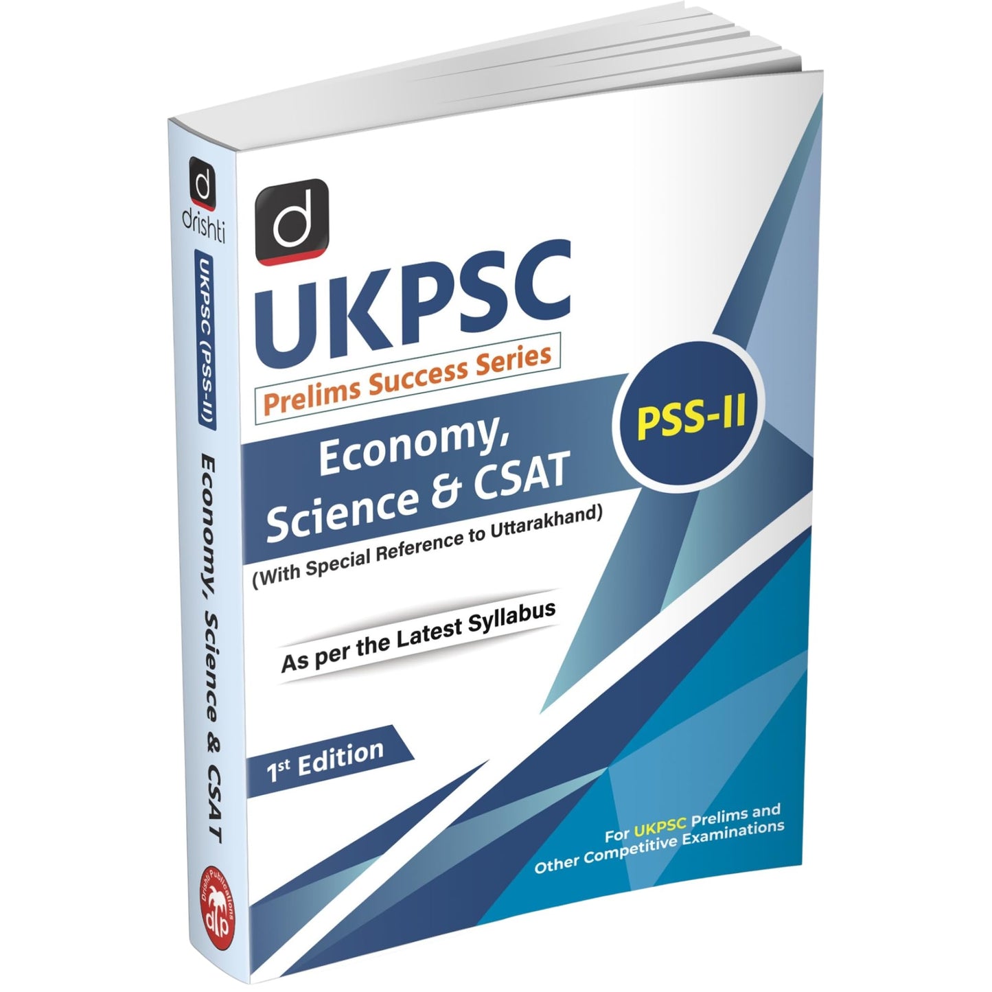 DRISHTI IAS UKPSC Prelims Success Series PSS-II, Economy, Science & CSAT, English Medium, With Special Reference to Uttarakhand, Latest Syllabus, 1st Edition, For UKPSC & Other Competitive Exams [Paperback] [Nov 28, 2025] Drishti Publications