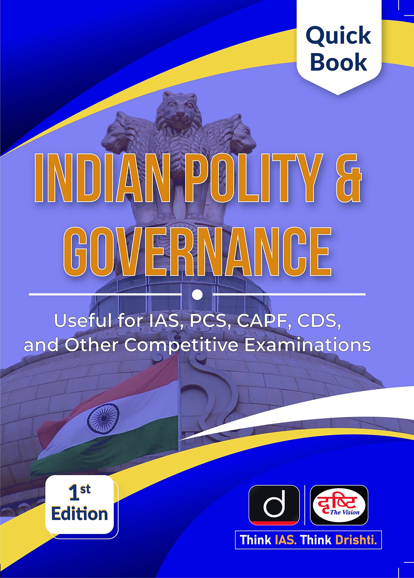 Drishti Quick Book Indian Polity & Governance-(Revised) For English | UPSC | Civil Services Exam | State Administrative Exams [Unknown Binding] Drishti Publications