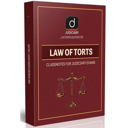 DRISHTI IAS Law of Torts Class Notes for Judiciary Exams, Prelims + Mains, Updated Study Material [Paperback] [Nov 24, 2025] Drishti Publications