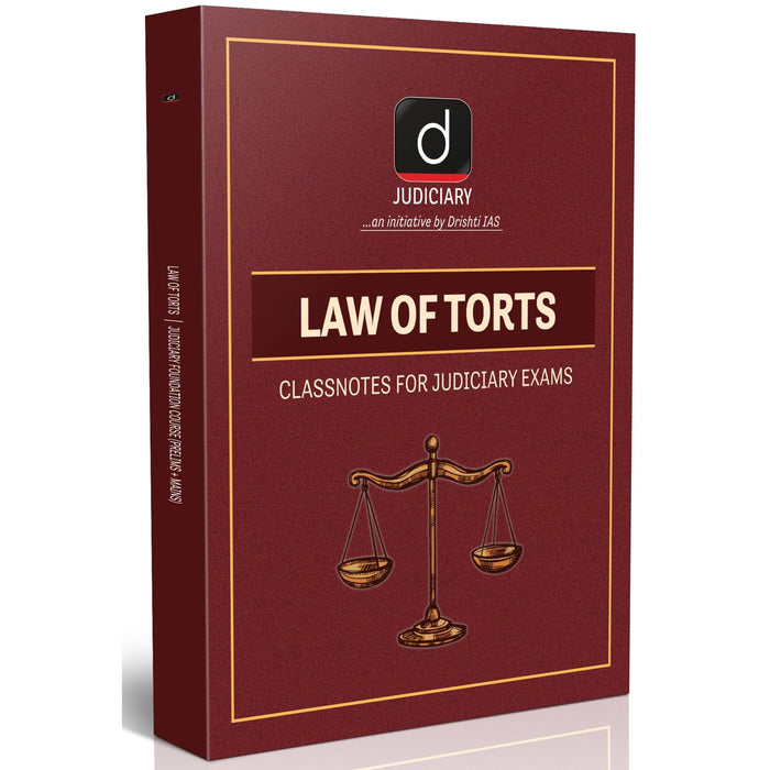 DRISHTI IAS Law of Torts Class Notes for Judiciary Exams, Prelims + Mains, Updated Study Material [Paperback] [Nov 24, 2025] Drishti Publications